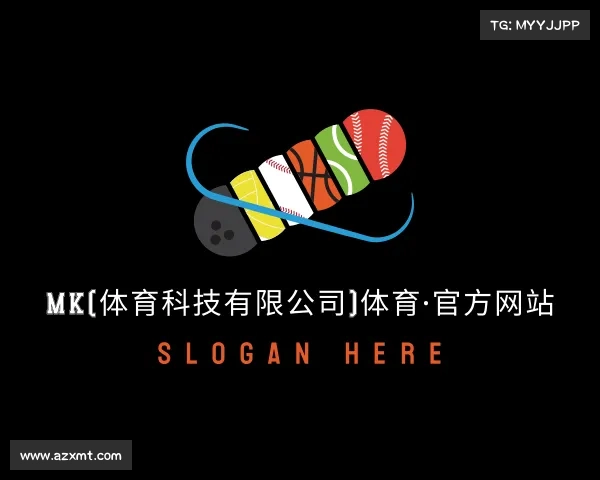 认识MK(体育科技有限公司)体育·官方网站